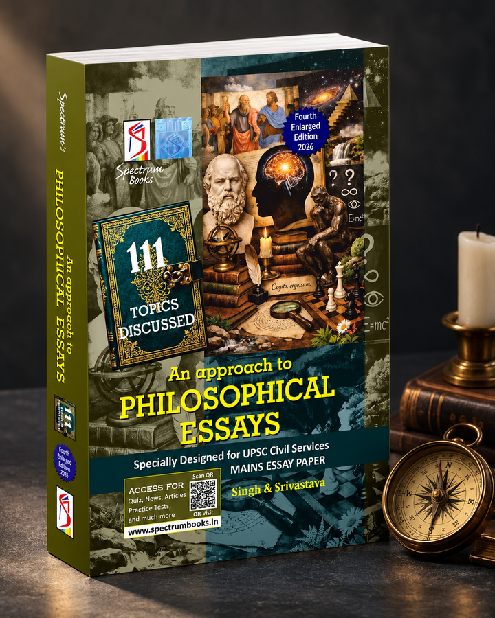 Spectrum 111 Philosophical Essays for UPSC CSE Mains 2026