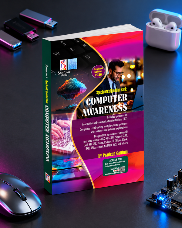 Spectrum’s Question Bank: Computer Awareness – Revised Edition 2026